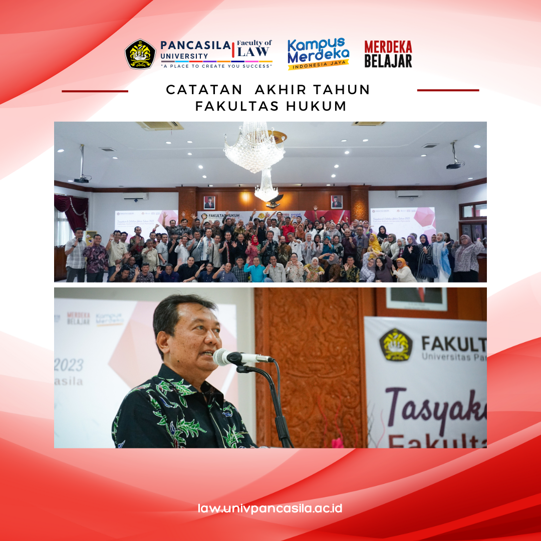 CATATAN AKHIR TAHUN FAKULTAS HUKUM UNIVERSITAS PANCASILA – FAKULTAS ...