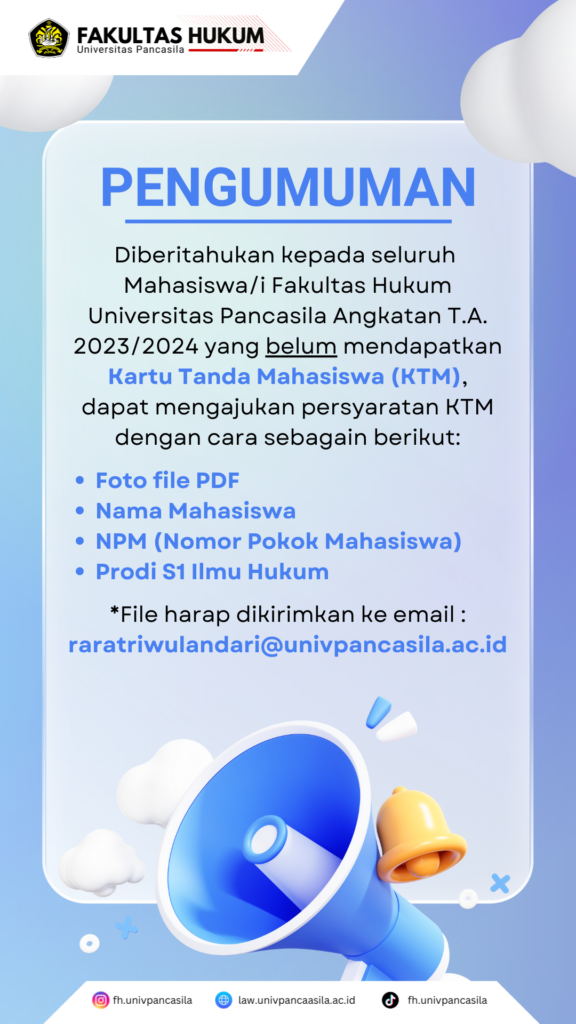 PENGUMUMAN MENGAJUKAN PERSYARATAN KTM (KARTU TANDA MAHASISWA)